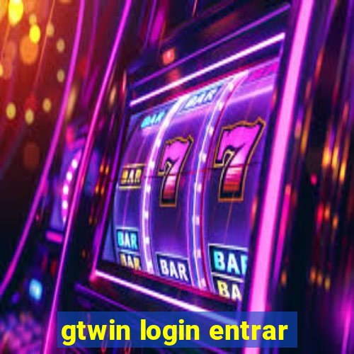 gtwin login entrar